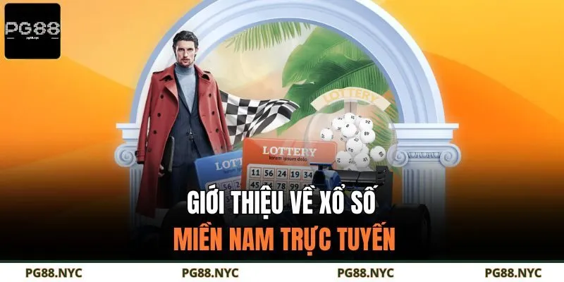 Giới thiệu về xổ số miền Nam trực tuyến